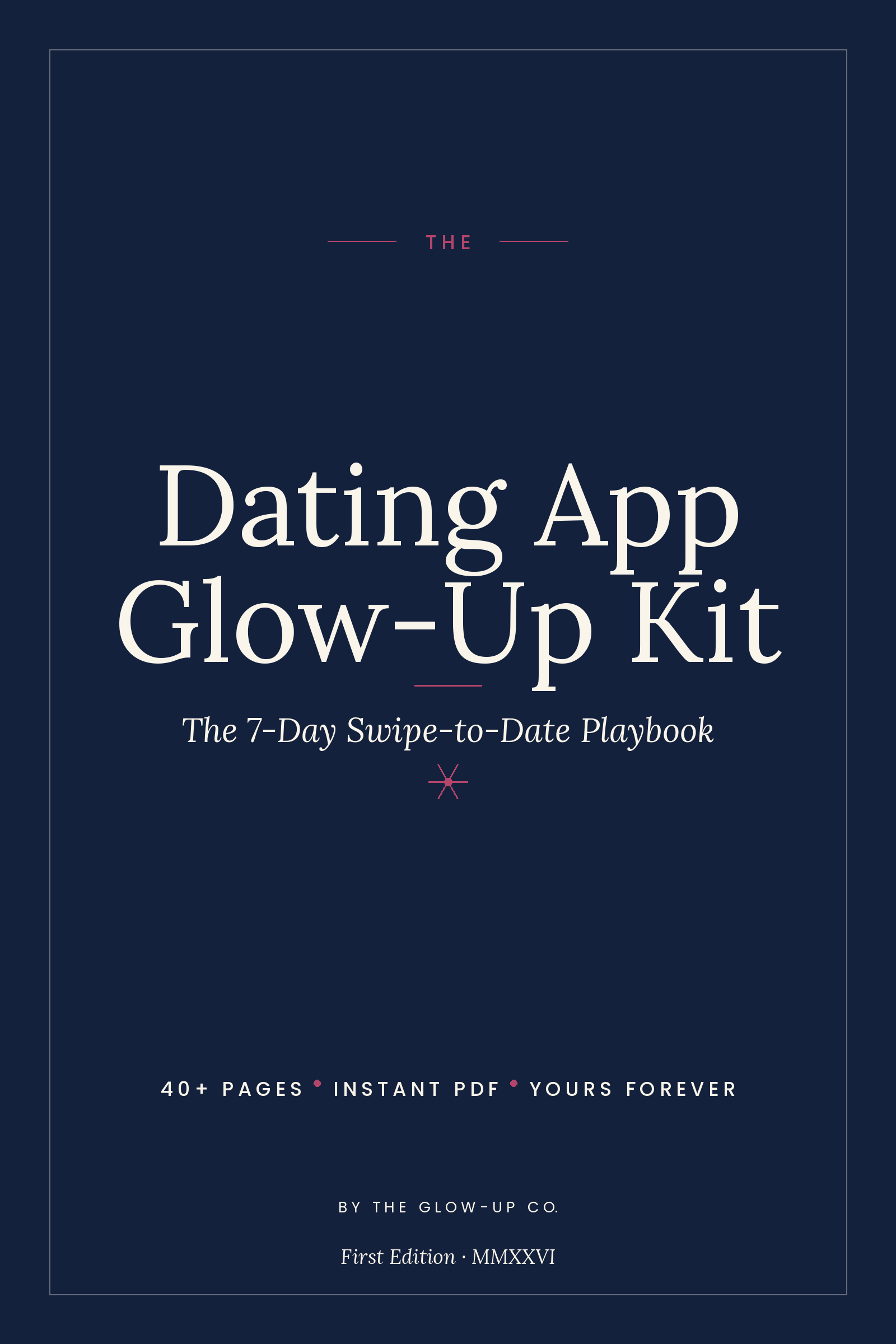 The Dating App Glow-Up Kit